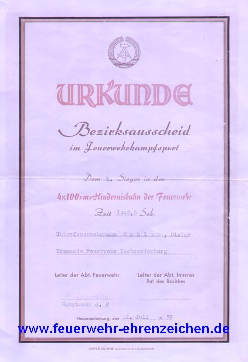 URKUNDE / Bezirksausscheid im Feuerwehrkampfsport / Dem 1. Sieger in der 4x100=m=Hindernisbahn der Feuerwehr / Zeit 1:42,0 Sek. / Unterfeuerwehrmann Mahler, Dieter Kommando Feuerwehr Neubrandenburg