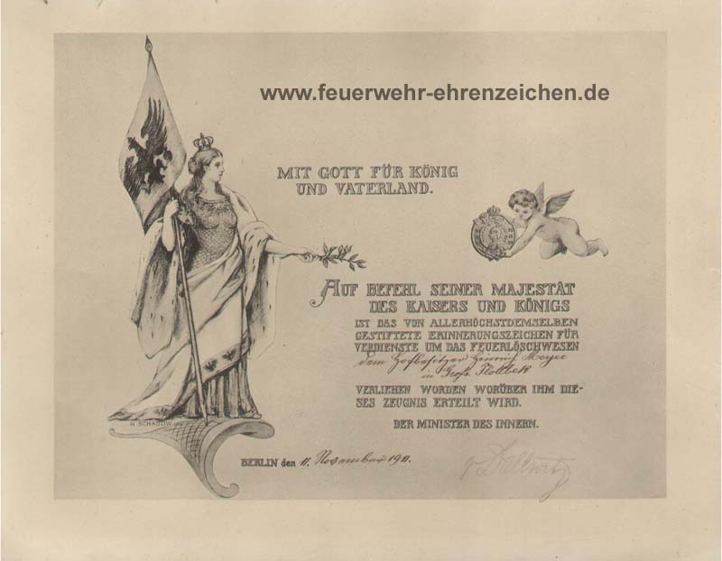 MIT GOTT FÜR KÖNIG UND VATERLAND / AUF BEFEHL SEINER MAJESTÄT DES KAISERS UND KÖNIGS IST DAS VON ALLERHÖCHSTDENSELBEN GESTIFTETE ERINNERUNGSZEICHEN FÜR VERDIENSTE UM DAS FEUERLÖSCHWESEN / dem Hofbesitzer Heinrich Meyer in Groß Flottbeck / VERLIEHEN WORDEN WORÜBER IHM DIESES ZEUGNIS ERTEILT WIRD. / DER MINISTER DES INNERN / BERLIN, den 11. November 1911